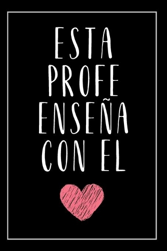 Cuaderno Con Frase Para Profesoras: Cuaderno De Notas - Regalo Para Profesora Detalle Con Frase Bonita Para Agradecer