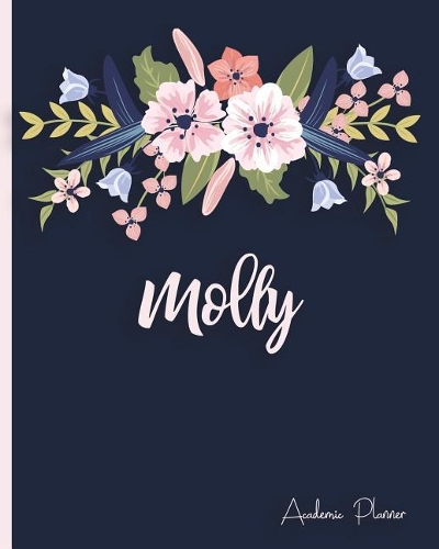 Molly, Academic Planner: 2018(1 Customized Gifts)