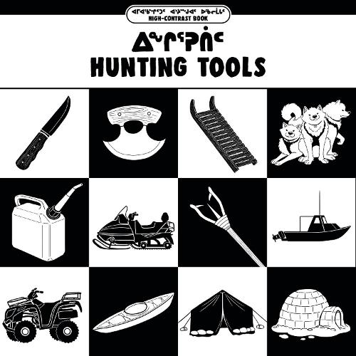 Hunting Tools: Bilingual Inuktitut and English Edition(Arvaaq Junior)