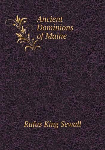 Ancient Dominions of Maine