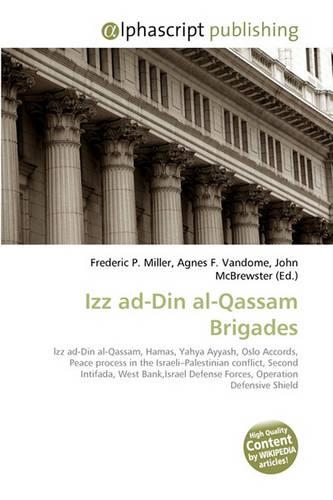 Izz Ad-Din Al-Qassam Brigades