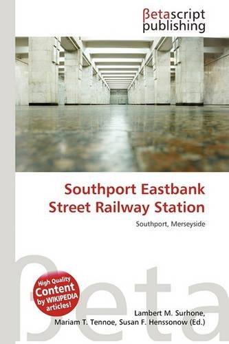 Southport Eastbank Street Railway Station