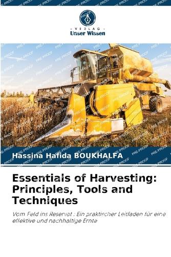 Essentials of Harvesting