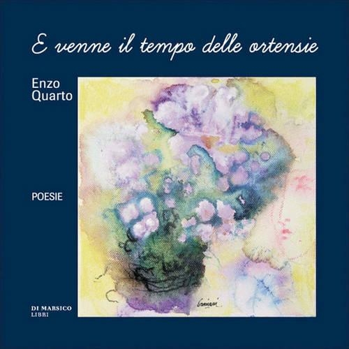 E Venne Il Tempo Delle Ortensie - 01