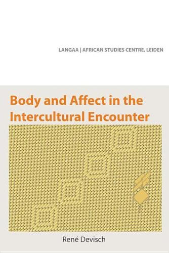 Body and Affect in the Intercultural Encounter