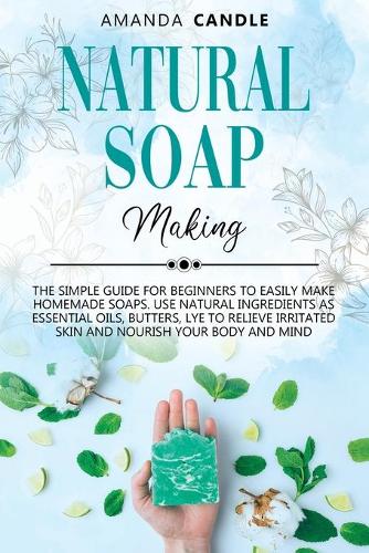 Natural Soap Making