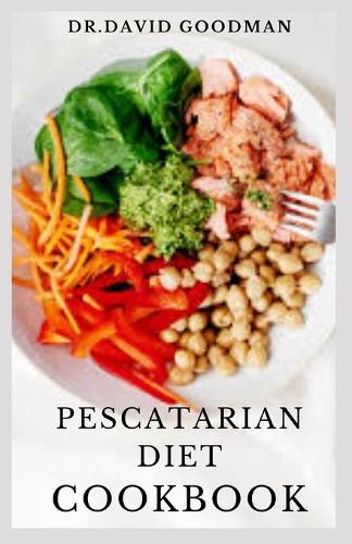 Pescatarian Diet Cookbook