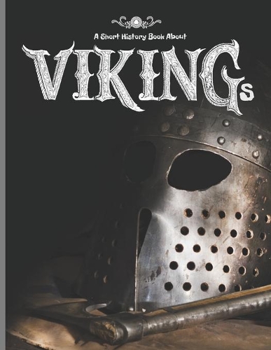 A Short History Book About Vikings