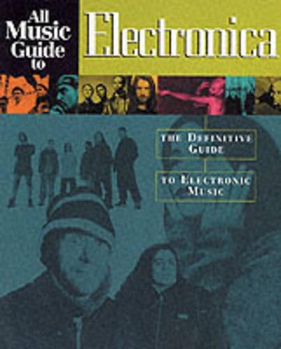 All Music Guide to Electronica