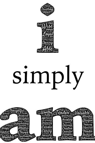 I simply am. Positive thinking. Motivation. Beautfiul notebook: (Notebooks)