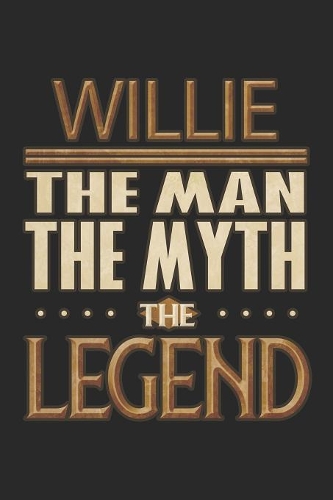 Willie The Man The Myth The Legend