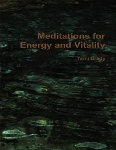 Meditations for Energy and Vitality