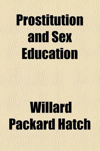 Prostitution and Sex Education: (English)