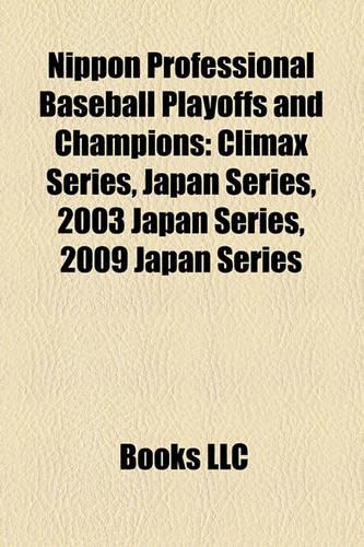 Nippon Professional Baseball Playoffs and Champions