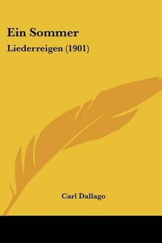 Ein Sommer: Liederreigen (1901)(German)