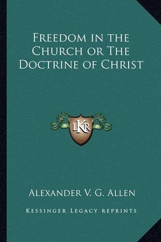 Freedom in the Church or The Doctrine of Christ