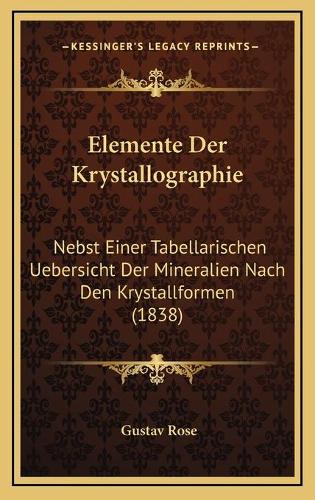 Elemente Der Krystallographie