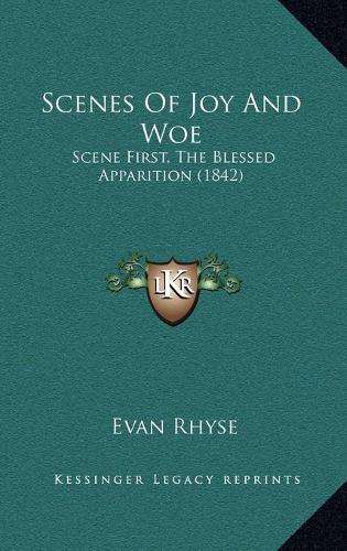 Scenes Of Joy And Woe