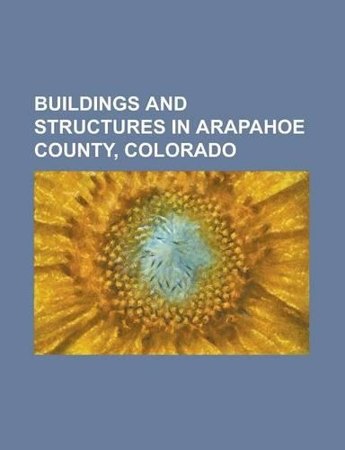 Buildings and Structures in Arapahoe County, Colorado