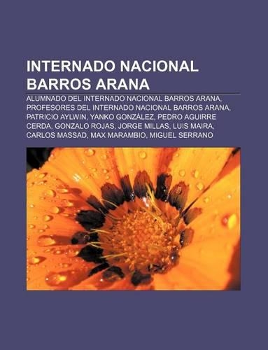 Internado Nacional Barros Arana: Alumnado del Internado Nacional Barros Arana, Profesores del Internado Nacional Barros Arana, Patricio Aylwin(Spanish)