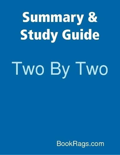Summary & Study Guide: Two By Two