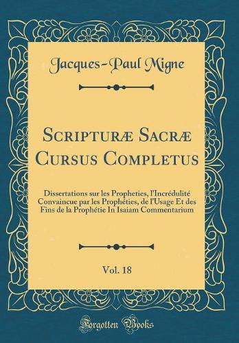 Scripturæ Sacræ Cursus Completus, Vol. 18