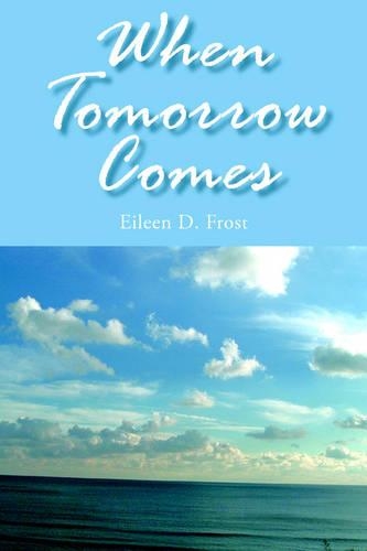 When Tomorrow Comes: (English)