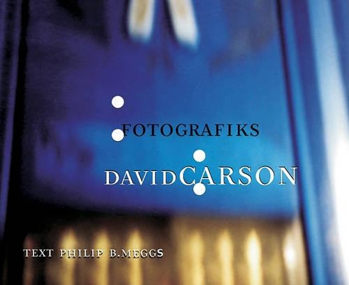 David Carson: Fotografiks