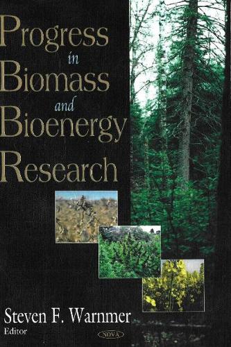 Progress in Biomass & Bioenergy Research