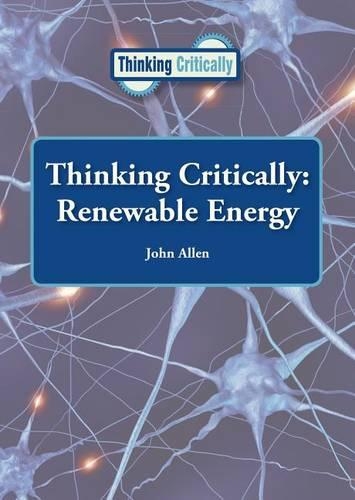 Thinking Critically: Renewable Energy