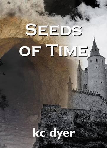 Seeds of Time: An Eagle Glen Trilogy Book(1 Eagle Glen Trilogy)