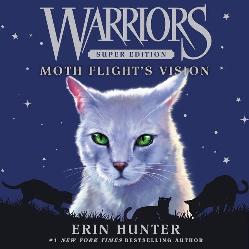 Warriors Super Edition: Moth Flight's Vision: (Warriors Super Edition Series Lib/E, 8)