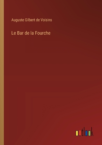 Le Bar de la Fourche