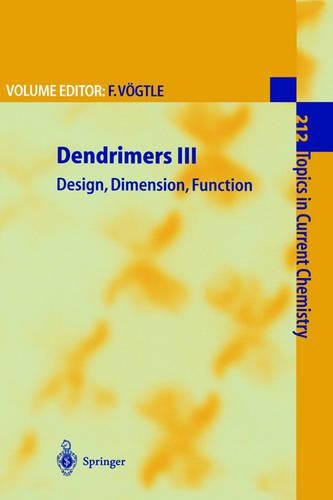 Dendrimers III: Design, Dimension, Function