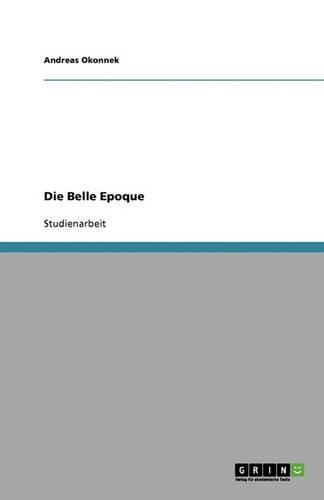 Die Belle Epoque
