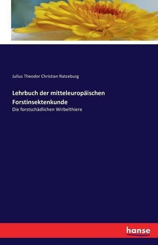 Lehrbuch der mitteleuropäischen Forstinsektenkunde