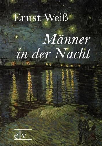 M Nner in Der Nacht: (German)