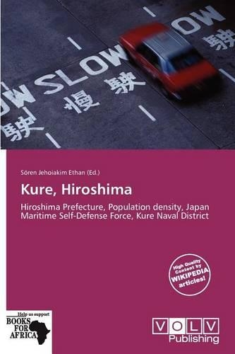 Kure, Hiroshima: (English)