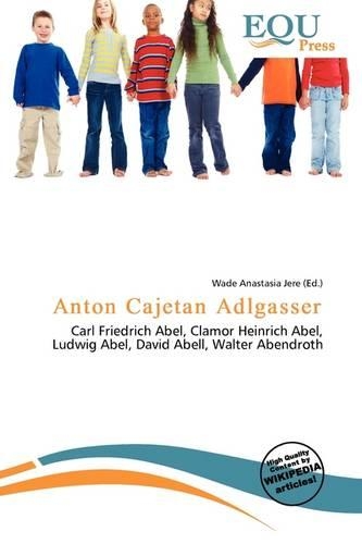 Anton Cajetan Adlgasser