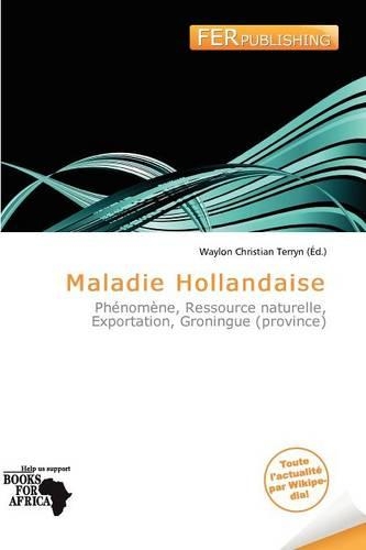 Maladie Hollandaise