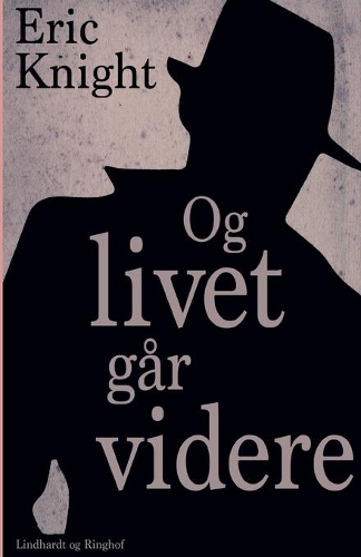 Og livet går videre