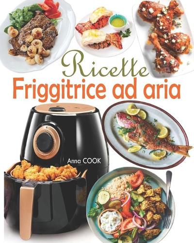 Ricette Friggitrice ad aria