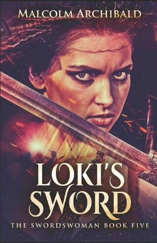 Loki's Sword: (5 Swordswoman)