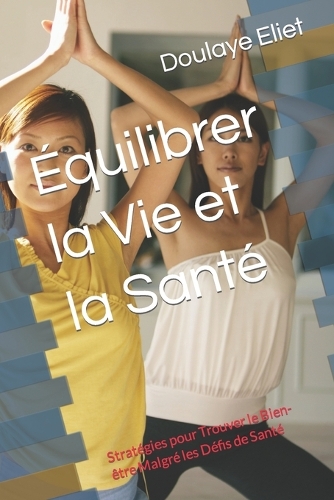 Équilibrer la Vie et la Santé