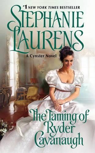 The Taming of Ryder Cavanaugh: (2 Cynster Sisters Duo)
