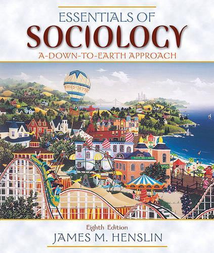 Essentials of Sociology: A Down-To-Earth Approach Value Package (Includes Mysoclab Pegasus with E-Book Student Access )(English)
