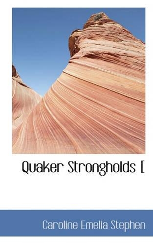 Quaker Strongholds [