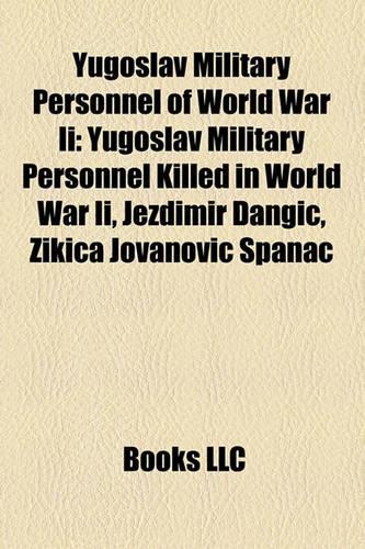 Yugoslav Military Personnel of World War II