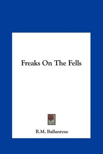 Freaks on the Fells