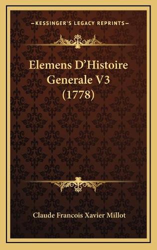 Elemens D'Histoire Generale V3 (1778)